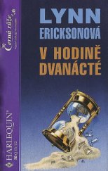 kniha V hodině dvanácté, Harlequin 2002