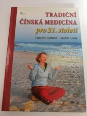 kniha Tradiční čínská medicína pro 21. století, Poznání 2009