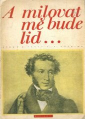 kniha A milovat mě bude lid ... Výbor z veršů A.S. Puškina, Svět sovětů 1949