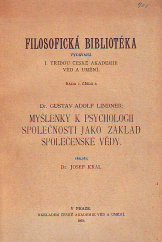 kniha Myšlenky k psychologii společnosti jako základ společenské vědy O utajených představách, Česká akademie věd a umění 1929