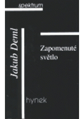 kniha Zapomenuté světlo, Hynek 1998