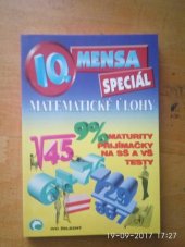 kniha IQ Mensa speciál - matematické úlohy [maturity, přijímačky na SŠ a VŠ, testy], Ivo Železný 2001