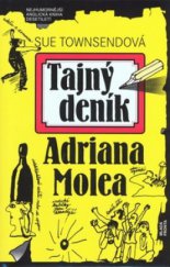 kniha Tajný deník Adriana Molea, Mladá fronta 2008