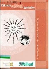 kniha Základy solární techniky čtyřjazyčný výkladový slovníček, Technické vydavatelství Praha 2003