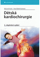 kniha Dětská kardiochirurgie, Grada 2012