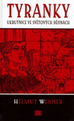 kniha Tyranky ukrutnice ve světových dějinách, Beta 2006