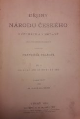 kniha Dějiny národu českého v Čechách a v Moravě 1. - Od prvověkosti až do roku 1253, Bursík & Kohout 1894