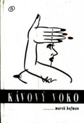 kniha Kávový voko, Beta Books 2006