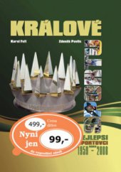 kniha Králové sportu nejlepší sportovci roku 1959-2008, Ottovo nakladatelství 2009