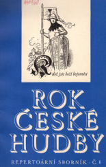 kniha Repertoární sborník. Čís. 6, - Rok české hudby, Ústřední dům československé armády 1954