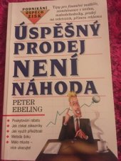 kniha Tajemství úspěchu v prodeji jak použít psychologii prodeje v České republice a na Slovensku, Zero Palm Press 1993