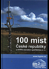 kniha 100 míst České republiky s HYPO stavební spořitelnou a.s., TT complex 2007