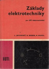 kniha Základy elektrotechniky pro střední průmyslové školy elektrotechnické, SNTL 1975
