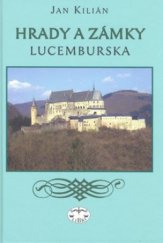 kniha Hrady a zámky Lucemburska, Libri 2010