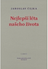 kniha Nejlepší léta našeho života básně z let 1996-1999, Petrov 1999