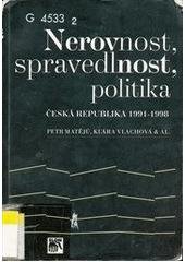 kniha Nerovnost, spravedlnost, politika Česká republika 1991-1998, Sociologické nakladatelství 2000