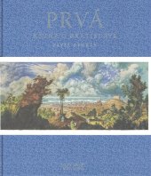kniha Prvá kniha o Bratislave, Vydavateľstvo Rak 2006