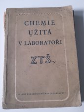 kniha Chemie užitá v laboratoři zemědělských technických škol pro 1. a 2. ročník, SPN 1954