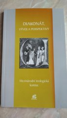 kniha Diakonát, vývoj a perspektivy, Krystal OP 2008
