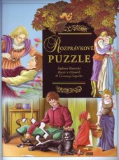 kniha Rozprávkové puzzle Šípková Ruženka, Kocúr v čižmách, O Červenej čiapočke, Junior 2010