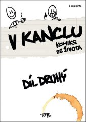 kniha V kanclu – Díl druhý Komiks ze života, Pointa 2022
