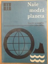 kniha Naše modrá planeta. II, - Souše a vodstvo, SPN 1969