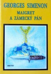 kniha Maigret a zámecký pán, Ametyst 1993