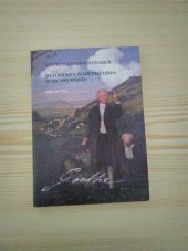 kniha Goethe v západních Čechách = Westböhmen in Goethes Leben, Werk und Wirken, Muzeum 2012