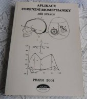 kniha Aplikace forenzní biomechaniky, Police history 2001