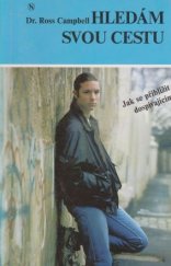 kniha Hledám svou cestu jak se přiblížit dospívajícím, Návrat 1993