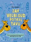 kniha Jak velbloud potkal ťavu, Albatros 2014
