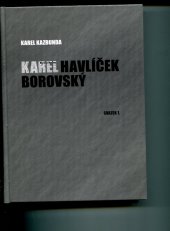 kniha Karel Havlíček Borovský sv. 1, Archivní správa Ministerstva vnitra 2013
