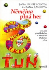 kniha Němčina plná her pro děti předškolního a mladšího školního věku, Portál 2006