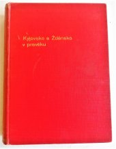 kniha Kyjovsko a Ždánsko v pravěku Archaeologické nálezy a osídlení, Učitelstvo okresu kyjovsko-ždánského 1933