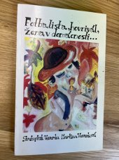 kniha Fotbalista Hovnivál ; Žena v domácnosti, Galaxie 1998