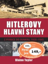 kniha Hitlerovy hlavní stany z pivnice do bunkru, 1920-1945, Columbus 2008