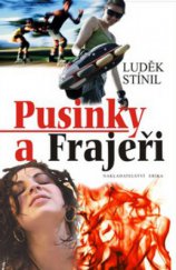 kniha Pusinky a Frajeři, Erika 2009
