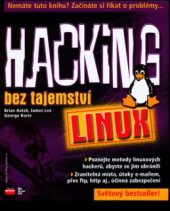 kniha Hacking bez tajemství: Linux, CPress 2003