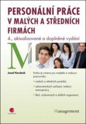 kniha Personální práce v malých a středních firmách, Grada 2011