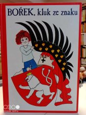 kniha Bořek, kluk ze znaku a dva tucty nejstarších pověstí a příběhů od Slané vody věnovaných dětem a mládeži, Roman Kabátek 2007