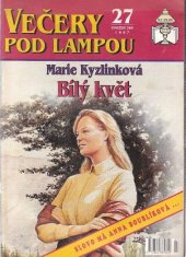 kniha Bílý květ Večery pod lampou, Ivo Železný 1997