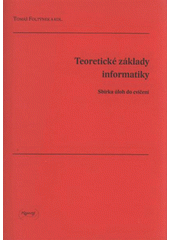 kniha Teoretické základy informatiky sbírka úloh do cvičení, Konvoj 2011