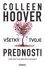 kniha Všetky tvoje prednosti, Lindeni 2023