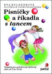 kniha Písničky a říkadla s tancem, Portál 2015