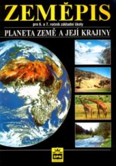 kniha Zeměpis pro 6. a 7. ročník základní školy a nižší ročníky víceletých gymnázií., SPN 2004