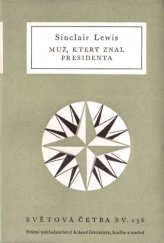 kniha Muž, který znal presidenta, Státní nakladatelství krásné literatury, hudby a umění 1957