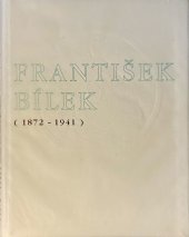 kniha František Bílek (1872-1941) : seznam vystavených děl, Galerie hlavního města Prahy 2000
