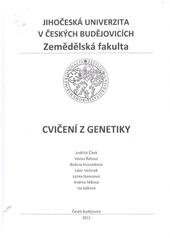 kniha Cvičení z genetiky, Jihočeská univerzita, Zemědělská fakulta 2011