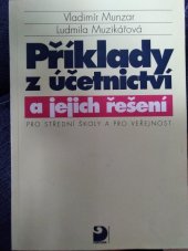 kniha Příklady z účetnictví a jejich řešení pro střední školy a veřejnost, Fortuna 1996