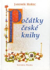 kniha Počátky české knihy, Votobia 2003